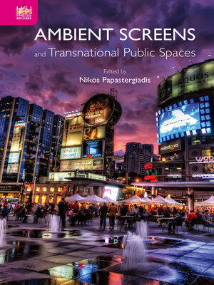 cover image of Ambient Screens and Transnational Public Spaces
